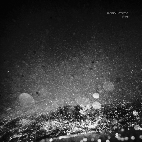 Album cover for DRAG by merge/Unmerge, released on Veiled Signals